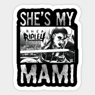 Rhea Ripley She's My Mami Sticker